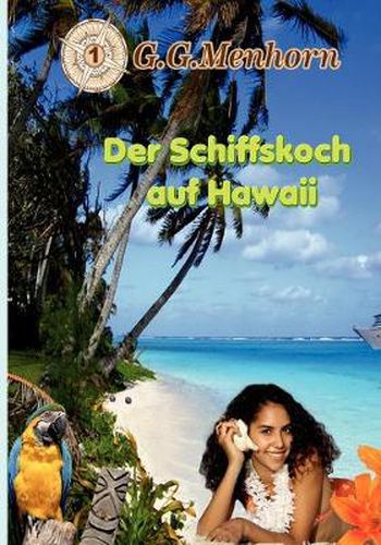 Cover image for Der Schiffskoch auf Hawaii