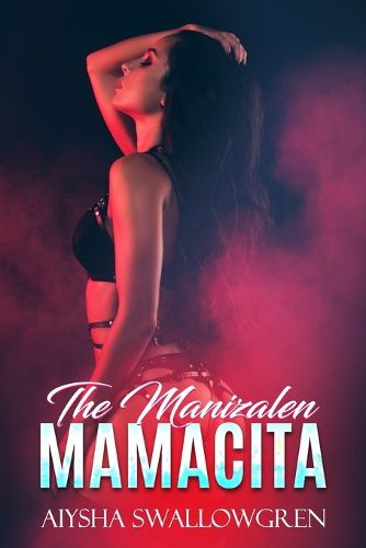 Cover image for The Manizalen Mamacita