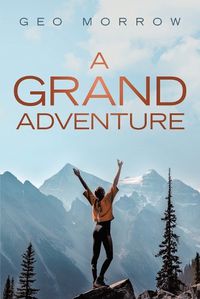 Cover image for A Grand Adventure