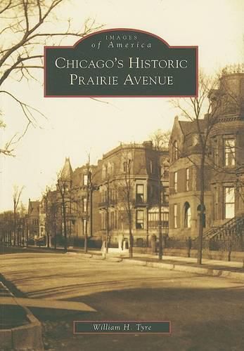 Cover image for Chicago's Historic Prairie Avenue, Il