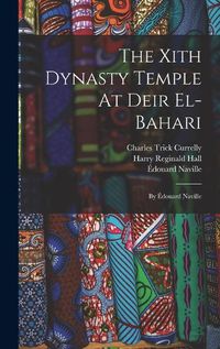 Cover image for The Xith Dynasty Temple At Deir El-bahari