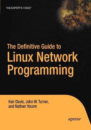 Cover image for The Definitive Guide to Linux Network Programming