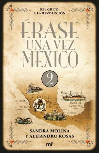 Erase Una Vez Mexico 2