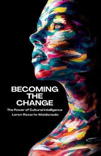 Cover image for Becoming The Change