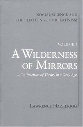 Cover image for A Social Science and the Challenge of Relativism