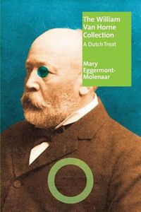 Cover image for The William Van Horne Collection: A Dutch Treat