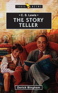 Cover image for C.S. Lewis: The Story Teller