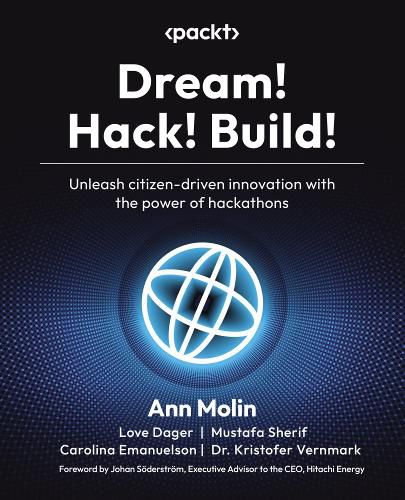 Cover image for Dream! Hack! Build!