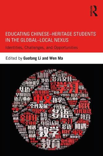 Cover image for Educating Chinese-Heritage Students in the Global-Local Nexus: Identities, Challenges, and Opportunities