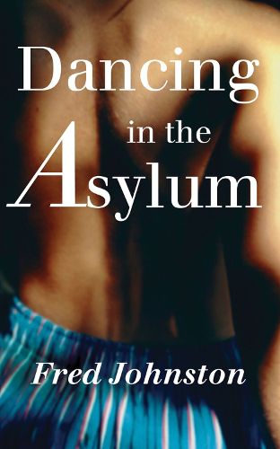 Cover image for Dancing in the Asylum