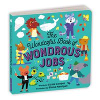 Cover image for The Wonderful Book of Wondrous Jobs Board Book