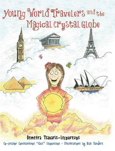 Cover image for Young World Travelers and the Magical Crystal Globe