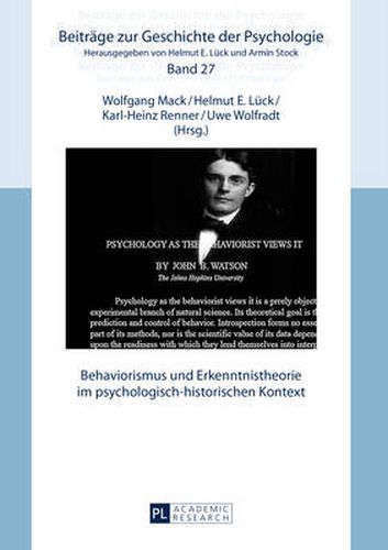 Behaviorismus Und Erkenntnistheorie Im Psychologisch-Historischen Kontext