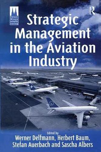 Cover image for Strategic Management in the Aviation Industry