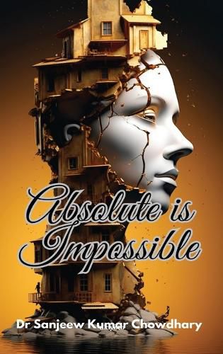 Cover image for Absolute is Impossible