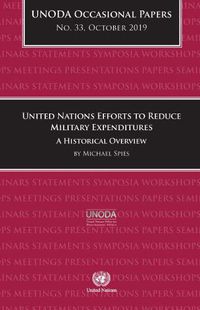 Cover image for United Nations efforts to reduce military expenditures: a historical overview