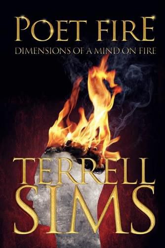 Cover image for Poet Fire Dimensions of a Mind on Fire