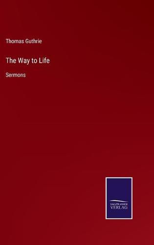 Cover image for The Way to Life: Sermons