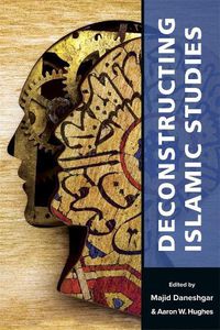 Cover image for Deconstructing Islamic Studies