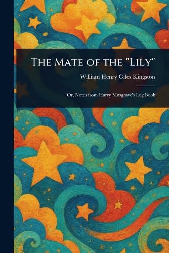 Cover image for The Mate of the "Lily"