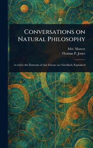 Cover image for Conversations on Natural Philosophy