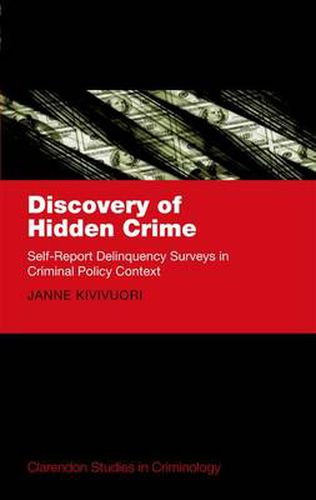 Cover image for Discovery of Hidden Crime: Self-Report Delinquency Surveys in Criminal Policy Context