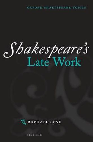 Cover image for Shakespeare's Late Work