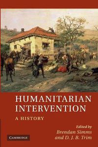 Cover image for Humanitarian Intervention: A History