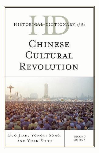 Cover image for Historical Dictionary of the Chinese Cultural Revolution