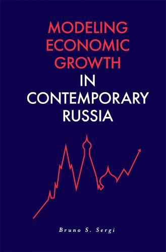 Cover image for Modeling Economic Growth in Contemporary Russia