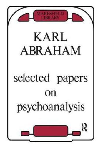 Selected Papers on Psychoanalysis