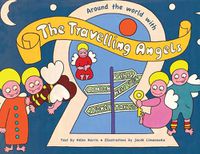 Cover image for Around the world with the Travelling Angels.