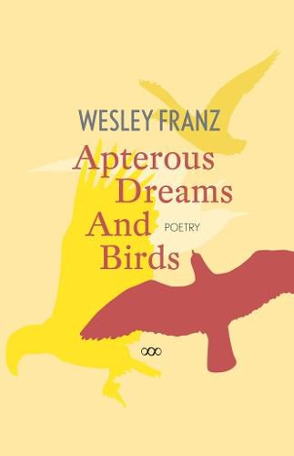 Cover image for Apterous Dreams and Birds