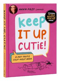 Cover image for Keep It Up, Cutie!