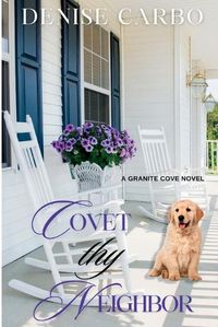 Cover image for Covet thy Neighbor