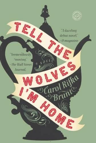 Cover image for Tell the Wolves I'm Home
