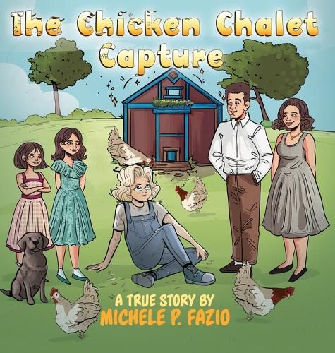 Cover image for The Chicken Chalet Capture