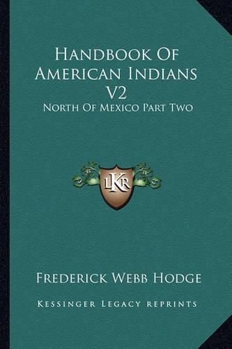 Handbook of American Indians V2: North of Mexico Part Two