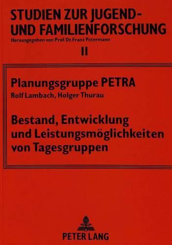 Cover image for Bestand, Entwicklung Und Leistungsmoeglichkeiten Von Tagesgruppen