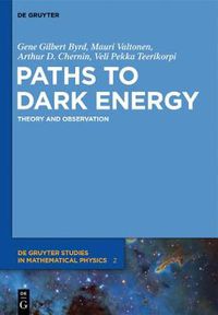 Cover image for Paths to Dark Energy: Theory and Observation