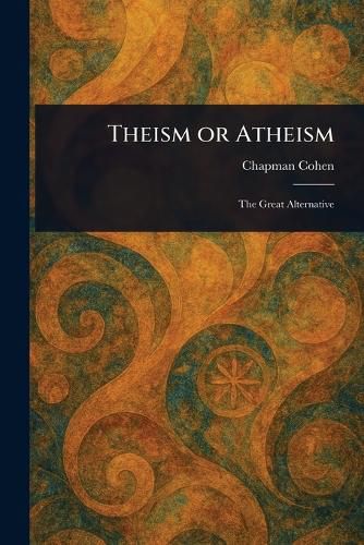 Cover image for Theism or Atheism