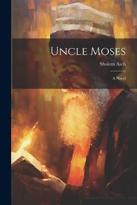 Cover image for Uncle Moses