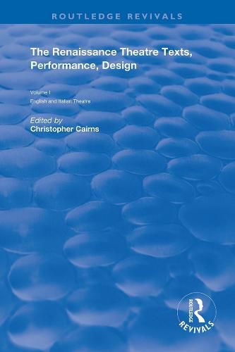Cover image for The Renaissance Theatre: Texts, Performance and Design