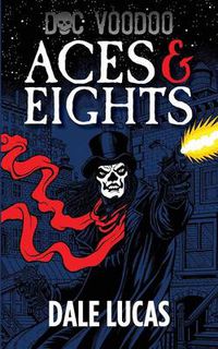 Cover image for Doc Voodoo: Aces & Eights