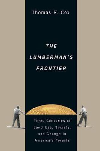 Cover image for The Lumberman's Frontier