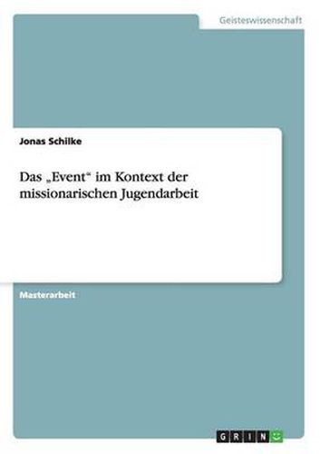 Das Event im Kontext der missionarischen Jugendarbeit