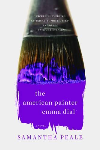 Cover image for The American Painter Emma Dial: A Novel