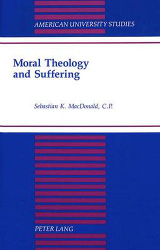 Cover image for Moral Theology and Suffering