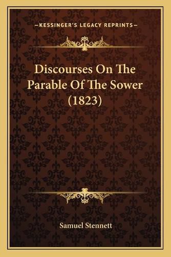 Discourses on the Parable of the Sower (1823)