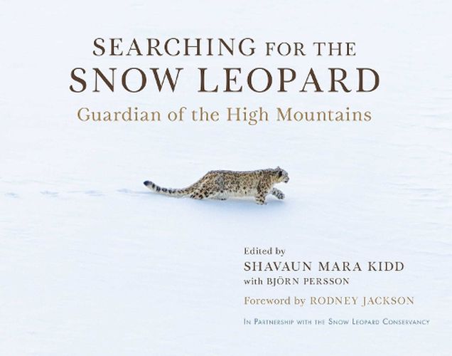 Cover image for Searching for the Snow Leopard: Guardian of the High Mountains